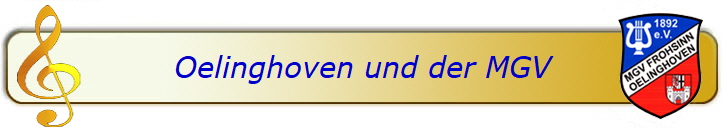 Oelinghoven und der MGV